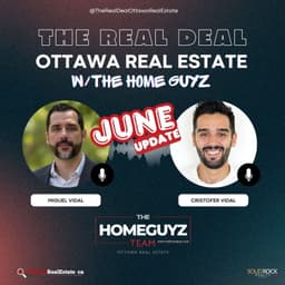 Cover art for Ottawa Real Estate Market Update - June 2025
